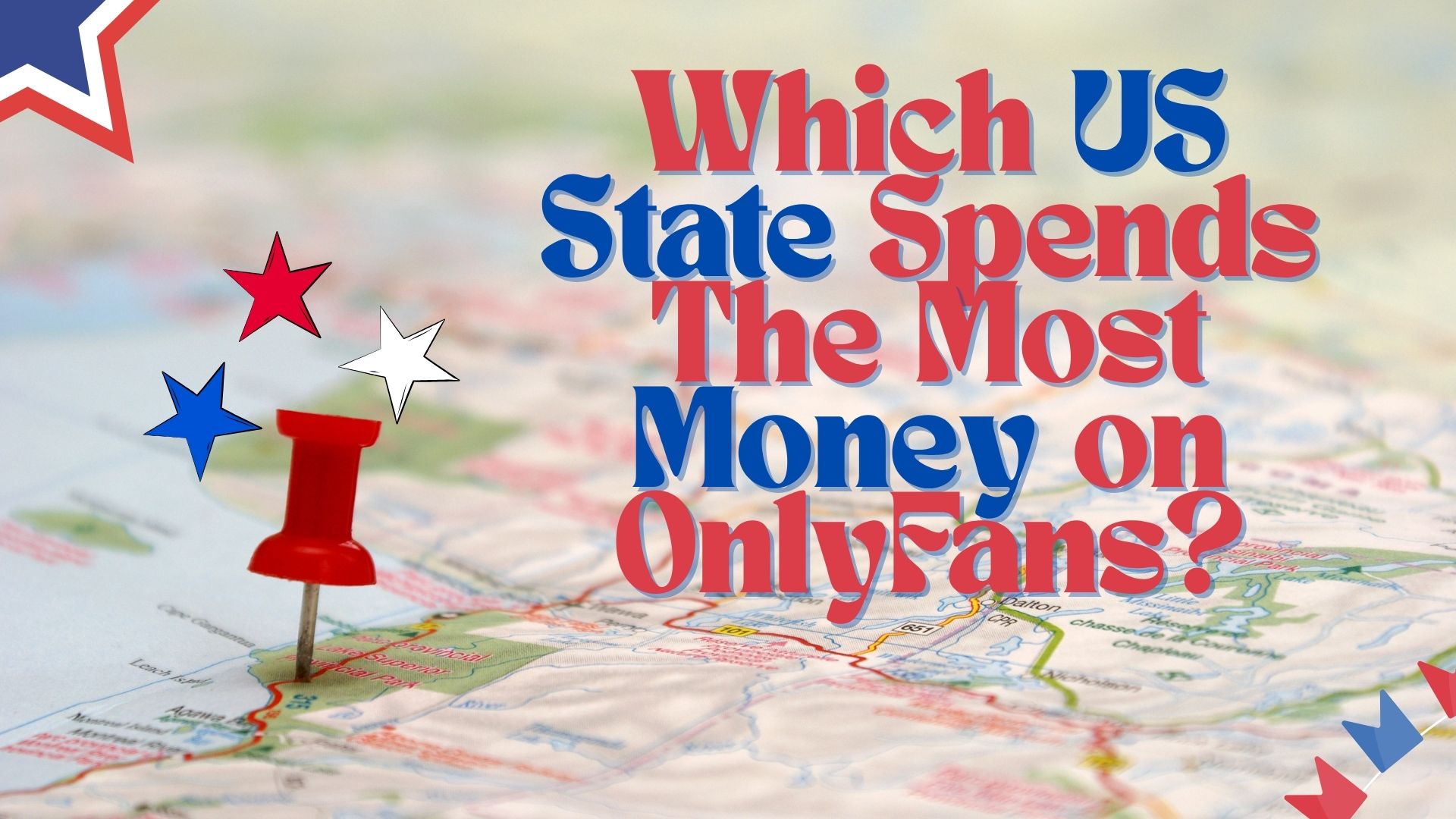 Do you know which state spends the most money on OnlyFans?